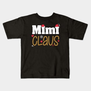 Mimi Claus Funny Christmas Gift, Santa Hat Holiday Party Kids T-Shirt